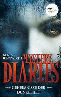Mystery Diaries - Die komplette Serie in einem Band - Xenia Jungwirth - E-Book