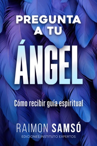 Pregunta a tu ángel - Raimon Samsó - E-Book