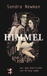 Himmel - Sandra Newman - E-Book