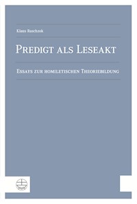 Predigt als Leseakt - Klaus Raschzok - E-Book