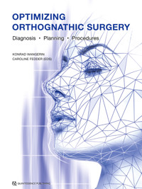 Optimizing Orthognathic Surgery - Konrad Wangerin - E-Book