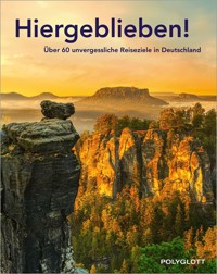 POLYGLOTT Reisebuch: Hiergeblieben! -  - E-Book
