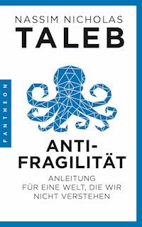 Antifragilität - Nassim Nicholas Taleb - E-Book