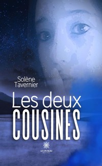 Les deux cousines - Solène Tavernier - E-Book