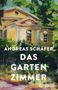 Das Gartenzimmer - Andreas Schäfer - E-Book