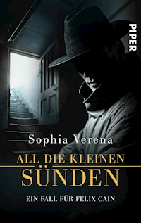 All die kleinen Sünden. Ein Fall für Felix Cain - Sophia Verena - E-Book
