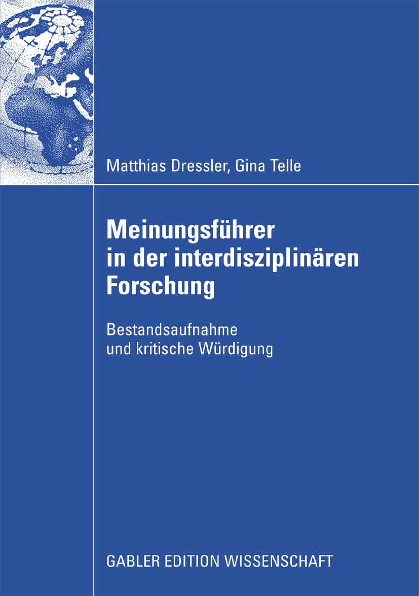 Meinungsführer in der interdisziplinären Forschung - Matthias Dressler - E-Book