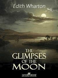 Glimpses of the Moon - Edith Wharton - E-Book