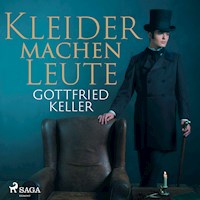Kleider machen Leute - Gottfried Keller - Hörbuch