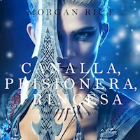 Canalla, Prisionera, Princesa (De Coronas y Gloria – Libro 2) - Morgan Rice - Hörbuch