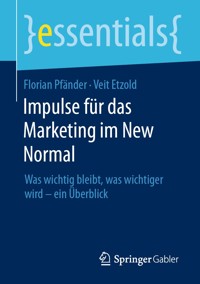 Impulse für das Marketing im New Normal - Florian Pfänder - E-Book