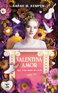 Valentina Amor. All you need is love (oder so) - Sarah M. Kempen - E-Book