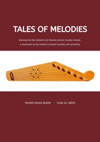 Tales of Melodies - Maher Asaad Baker - E-Book