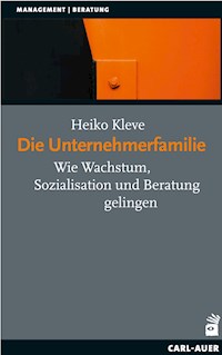 Die Unternehmerfamilie - Heiko Kleve - E-Book