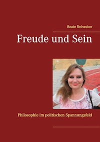 Freude und Sein - Beate Reinecker - E-Book