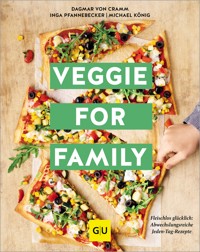 Veggie for Family - Dagmar von Cramm - E-Book