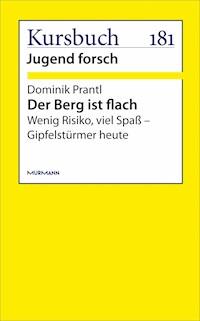 Der Berg ist flach - Dominik Prantl - E-Book