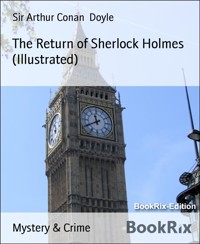 The Return of Sherlock Holmes (Illustrated) - Sir Arthur Conan Doyle - E-Book