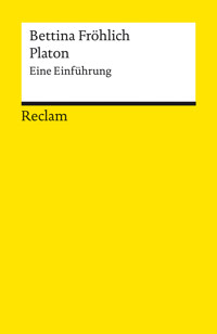 Platon. Eine Einführung - Bettina Fröhlich - E-Book