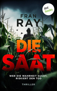 Die Saat - Fran Ray - E-Book