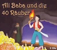 Ali Baba und die 40 Räuber - Diverse - Hörbuch