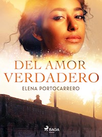 Del amor verdadero - Elena Portocarrero - E-Book