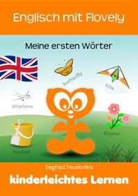 Englisch mit Flovely - Siegfried Freudenfels - E-Book