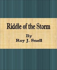 Riddle of the Storm - Roy J. Snell - E-Book