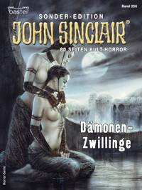 John Sinclair Sonder-Edition 256 - Jason Dark - E-Book