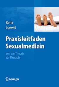 Praxisleitfaden Sexualmedizin - Klaus M. Beier - E-Book