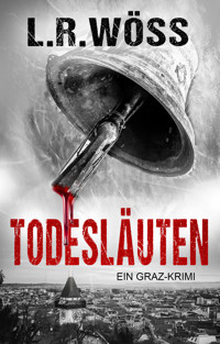 Todesläuten - L.R. Wöss - E-Book