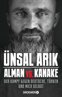 Alman vs. Kanake - Ünsal Arik - E-Book