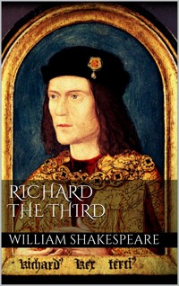 Richard III - William Shakespeare - E-Book