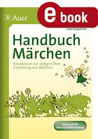 Handbuch Märchen - Gabi Koppehele - E-Book