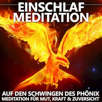 Einschlaf Meditation | Auf den Schwingen des Phönix - Raphael Kempermann - Hörbuch