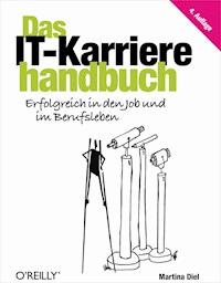 Das IT-Karrierehandbuch - Martina Diel - E-Book