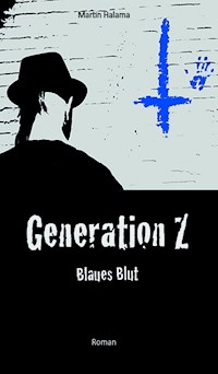 Generation Z - Martin Halama - E-Book