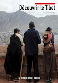 Découvrir le Tibet - Sonia Bressler - E-Book