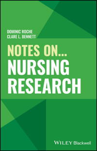 Notes On... Nursing Research - Dominic Roche - E-Book