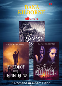 Dana Kilborne ebundle #1 - Dana Kilborne - E-Book