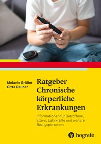 Ratgeber Chronische körperliche Erkrankungen - Melanie Gräßer - E-Book