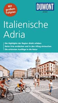 DuMont direkt Reiseführer Italienische Adria - Annette Krus-Bonazza - E-Book