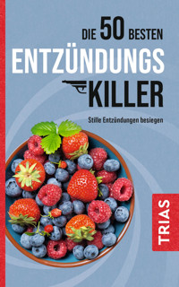 Die 50 besten Entzündungs-Killer - Sven David Müller - E-Book