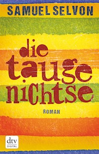 Die Taugenichtse - Samuel Selvon - E-Book