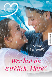 Wer bist du wirklich, Mark? - Marie Ferrarella - E-Book