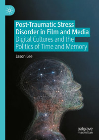 Post-Traumatic Stress Disorder in Film and Media - Jason Lee - E-Book