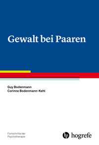 Gewalt bei Paaren - Guy Bodenmann - E-Book