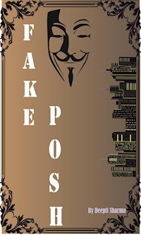 Fake Posh - Deepti Sharma - E-Book