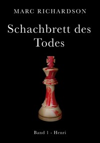 Schachbrett des Todes - Marc Richardson - E-Book