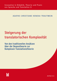 Steigerung der translatorischen Komplexität - Agathe Christiane Heneka-Trautwein - E-Book